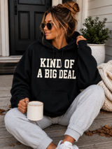 Big Deal Hoodie