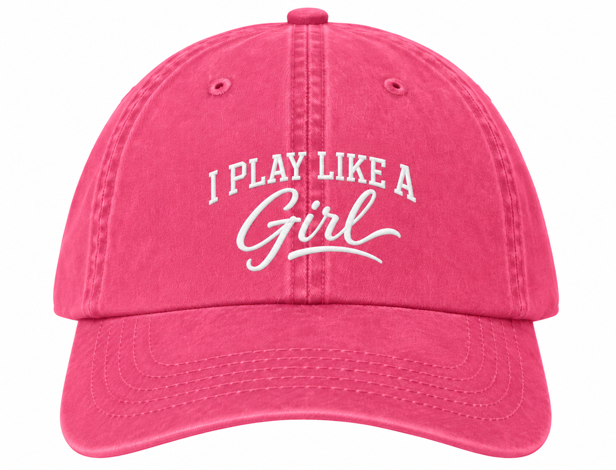 I Play Like A Girl Washed Baseball Cap